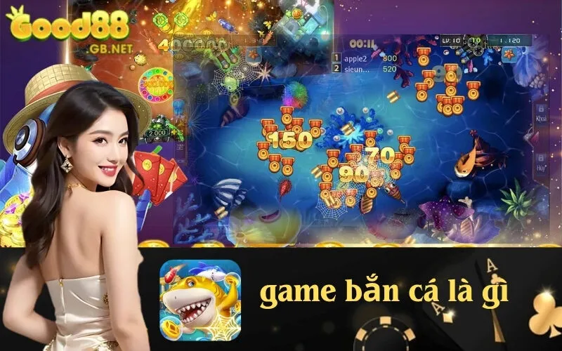 game bắn cá là gì